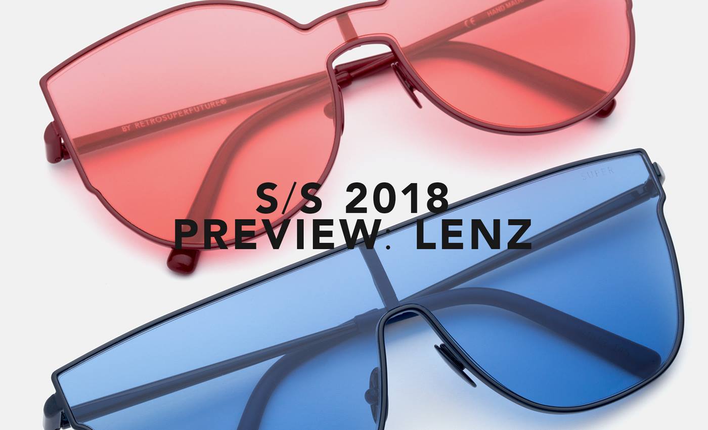 Retrosuperfuture Sunglasses Eyewear Latest SUPER SS18 PREVIEW: LENZ